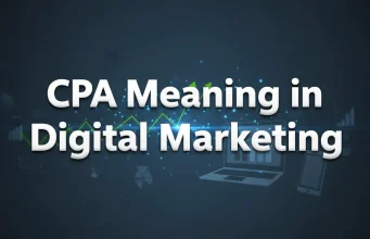 CPA Meaning Marketing: How It Works and Why It Matters CPA Meaning Marketing