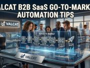 Valcat B2B SaaS Go-To-Market Automation Tips Valcat B2B SaaS Go-To-Market Automation Tips