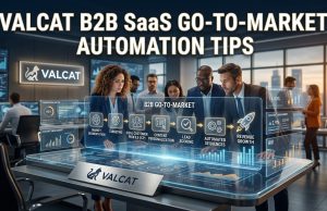 Valcat B2B SaaS Go-To-Market Automation Tips Valcat B2B SaaS Go-To-Market Automation Tips