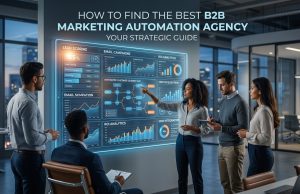 How To Find Best B2B Marketing Automation Agency How To Fine Best B2B Marketing Automation Agency