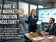 Why Hire a B2B Marketing Automation Consultant? Why Hire a B2B Marketing Automation Consultant?